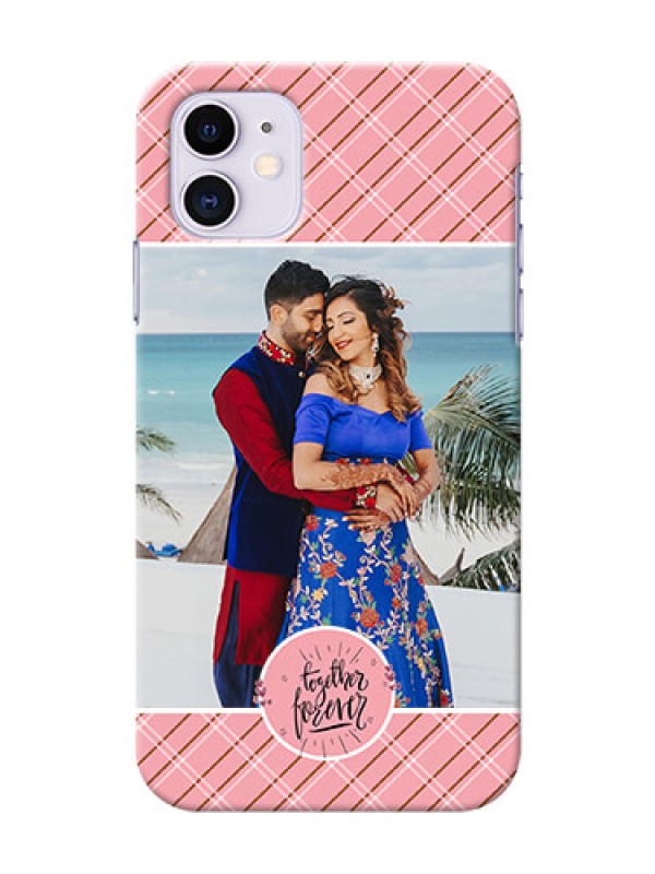 Custom Iphone 11 Mobile Covers Online: Together Forever Design