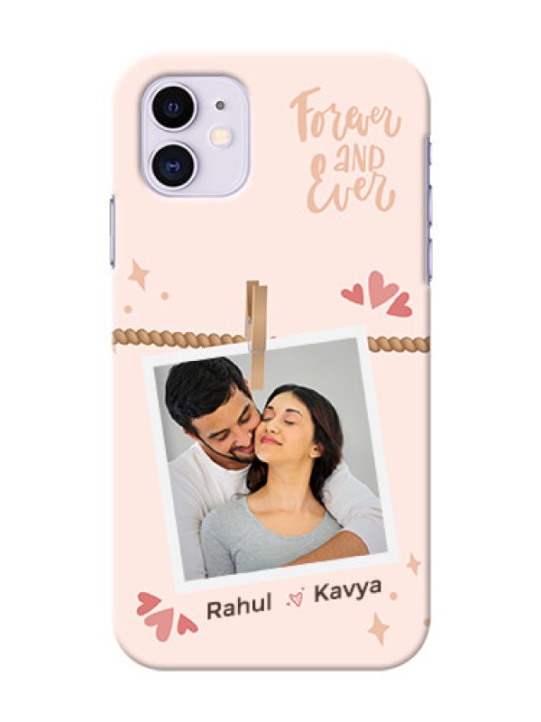 Custom iPhone 11 Phone Back Covers: Forever and ever love Design