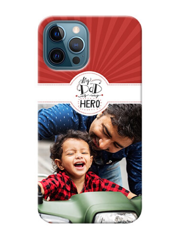 Custom iPhone 12 Pro custom mobile phone cases: My Dad Hero Design