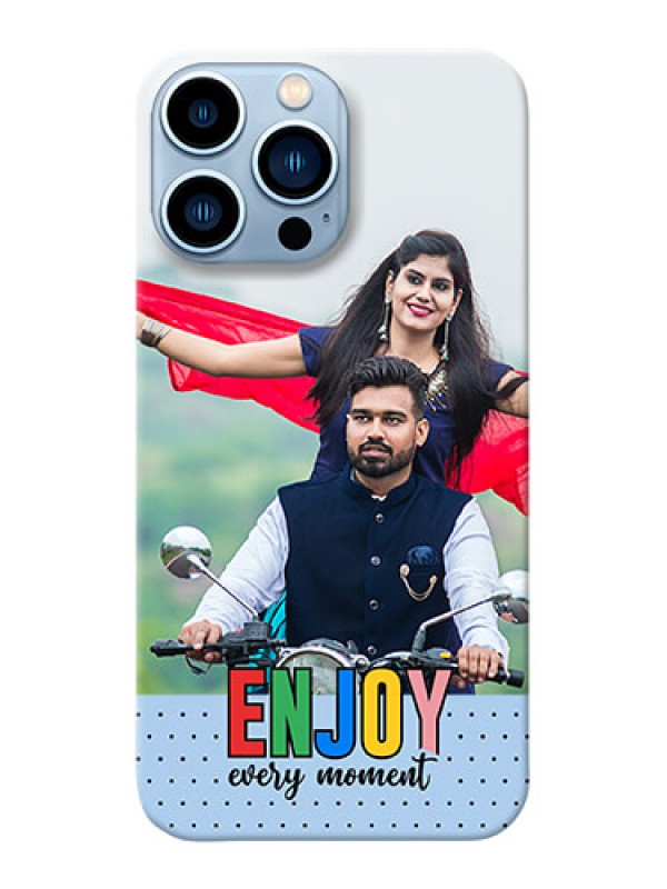 Custom iPhone 13 Pro Max Phone Back Covers: Enjoy Every Moment Design