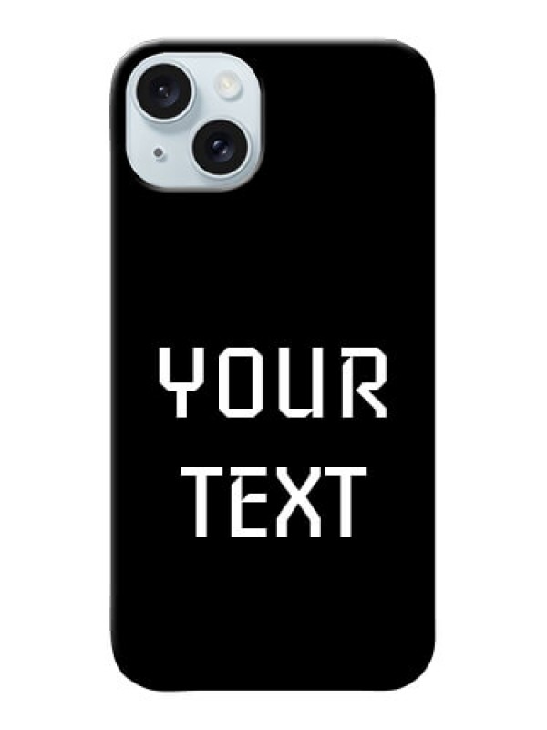 Custom iPhone 15 Plus Your Name on Phone Case