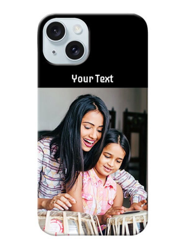 Custom iPhone 15 Plus Photo with Name on Phone Case