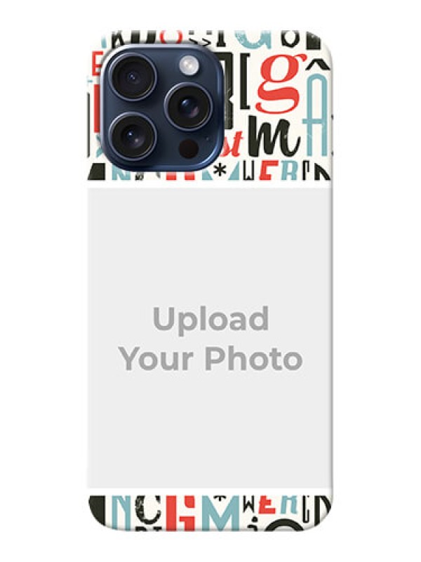 Custom iPhone 15 Pro Max custom mobile phone covers: Alphabet Design