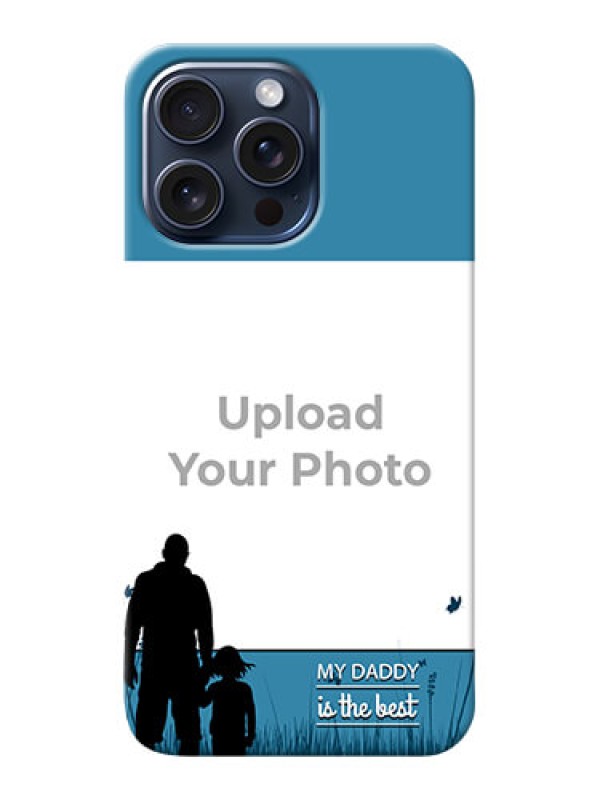 Custom iPhone 15 Pro Max Personalized Mobile Covers: best dad design