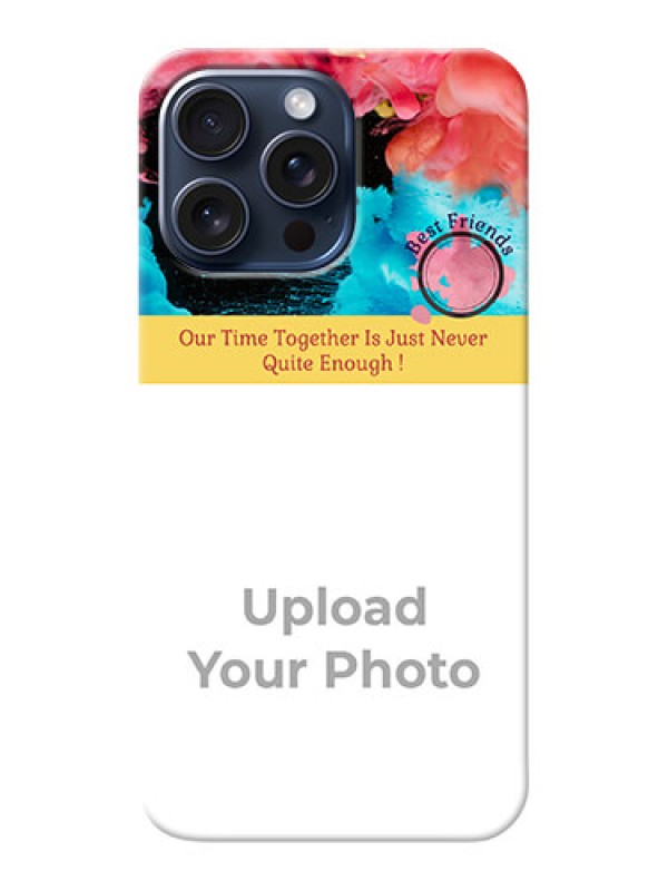 Custom iPhone 15 Pro Max Mobile Cases: Quote with Acrylic Painting Design