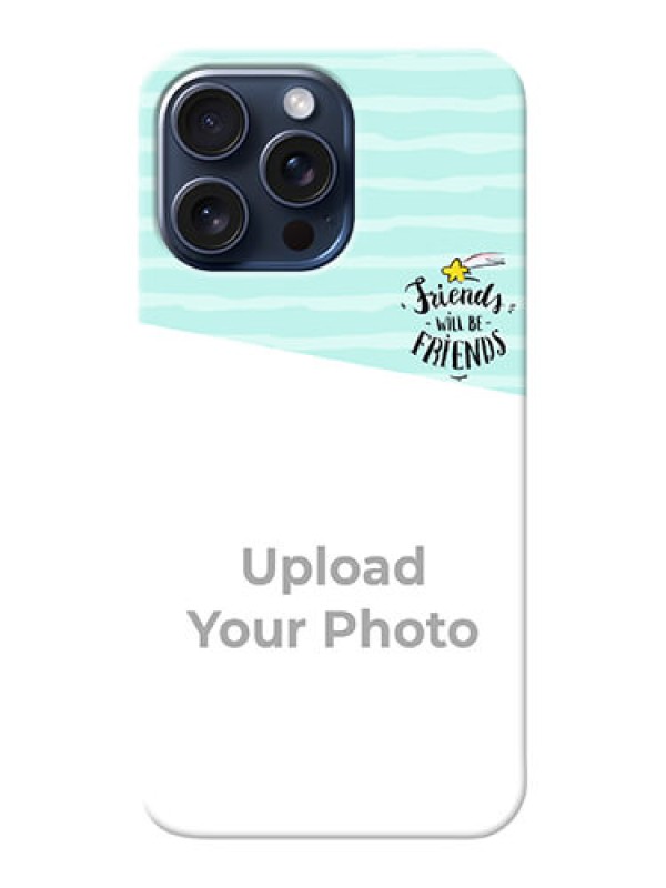 Custom iPhone 15 Pro Max Mobile Back Covers: Friends Picture Icon Design
