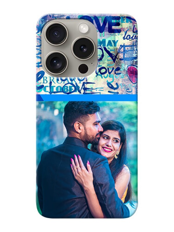 Custom iPhone 15 Pro Mobile Covers Online: Colorful Love Design