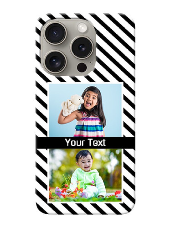 Custom iPhone 15 Pro Back Covers: Black And White Stripes Design