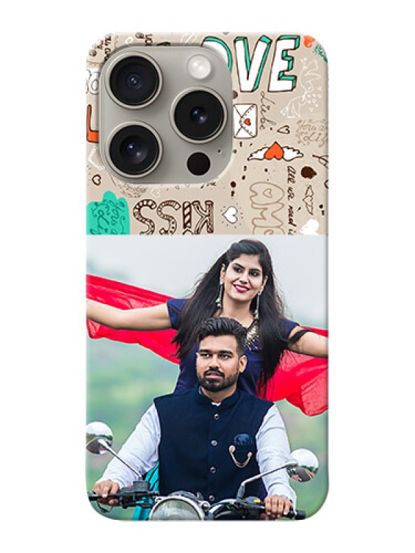 Custom iPhone 15 Pro Personalised mobile covers: Love Doodle Pattern