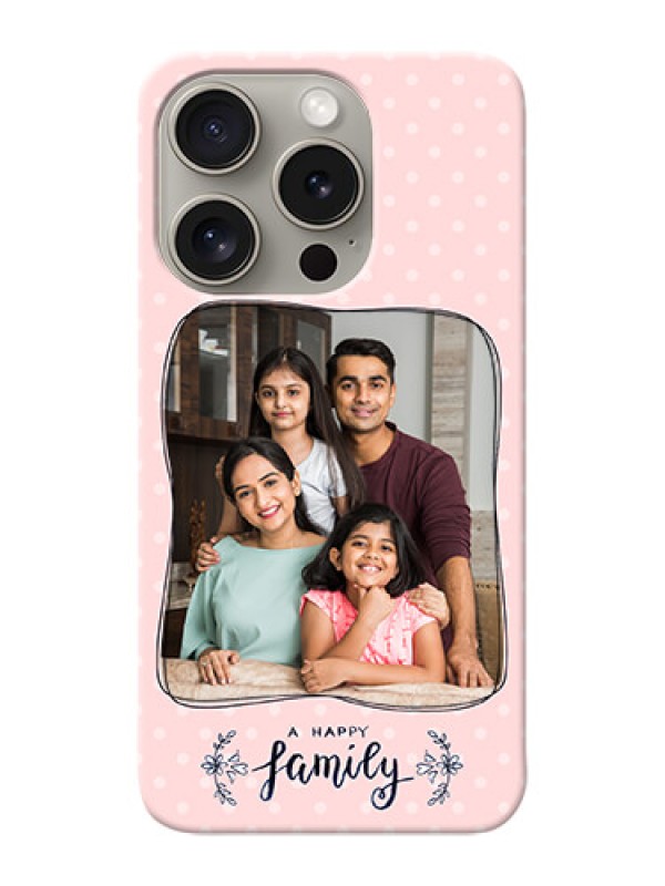 Custom iPhone 15 Pro Personalized Phone Cases: Family with Dots Design