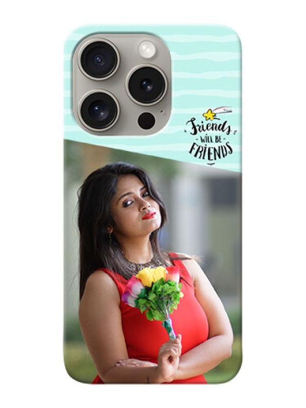 Custom iPhone 15 Pro Mobile Back Covers: Friends Picture Icon Design