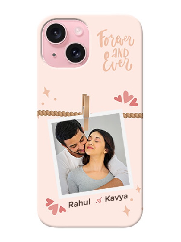 Custom iPhone 15 Custom Phone Case with Forever and ever love Design