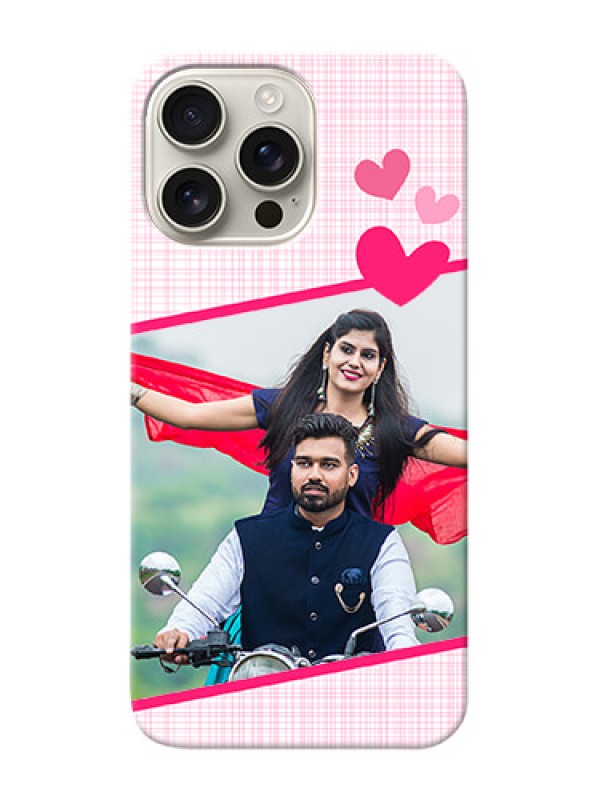 Custom iPhone 16 Pro Max Personalised Phone Cases: Love Shape Heart Design