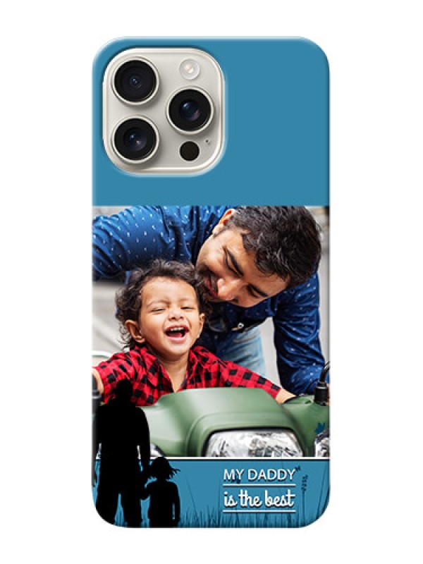 Custom iPhone 16 Pro Max Personalized Mobile Covers: best dad design