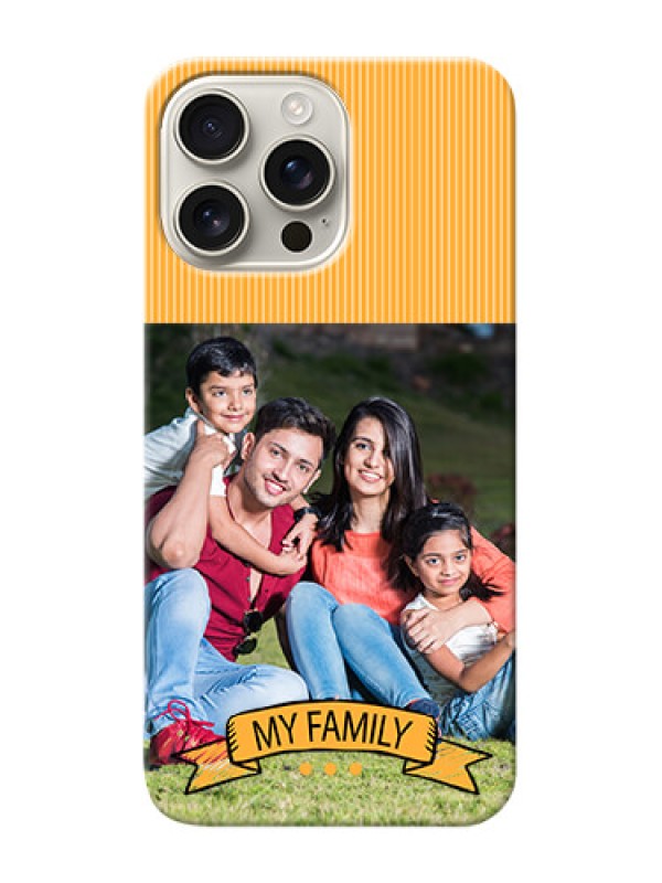 Custom iPhone 16 Pro Max Personalized Mobile Cases: My Family Design