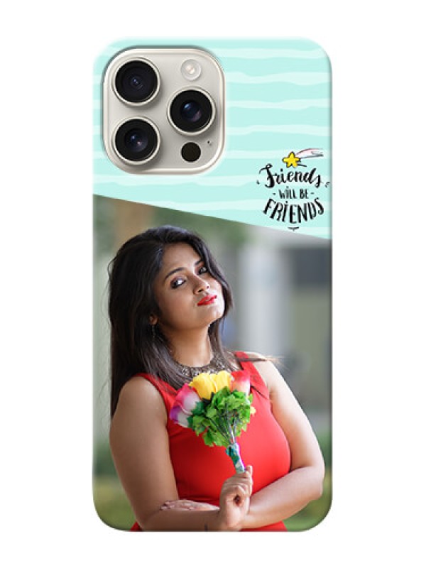 Custom iPhone 16 Pro Max Mobile Back Covers: Friends Picture Icon Design