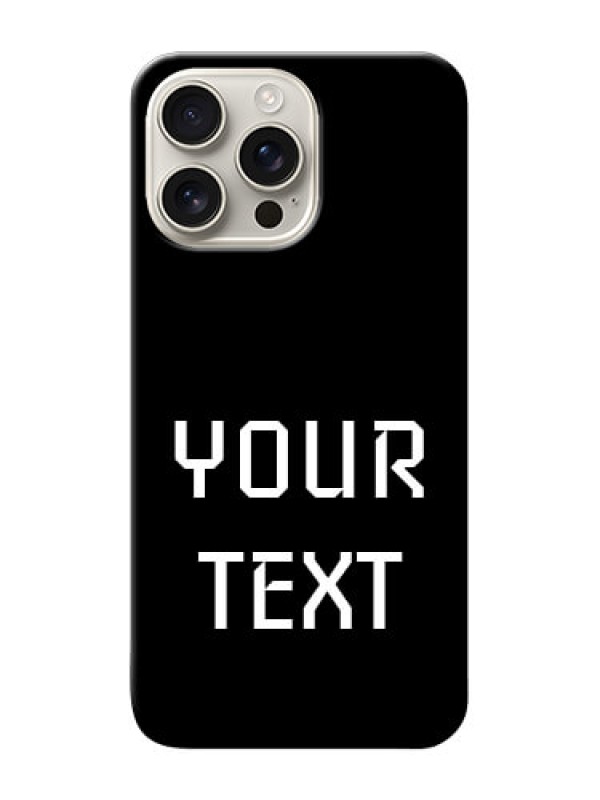 Custom iPhone 16 Pro Max Your Name on Phone Case