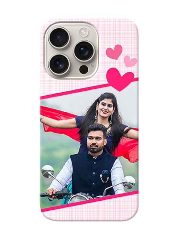 Custom iPhone 16 Pro Personalised Phone Cases: Love Shape Heart Design