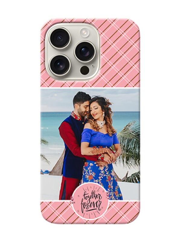 Custom iPhone 16 Pro Mobile Covers Online: Together Forever Design