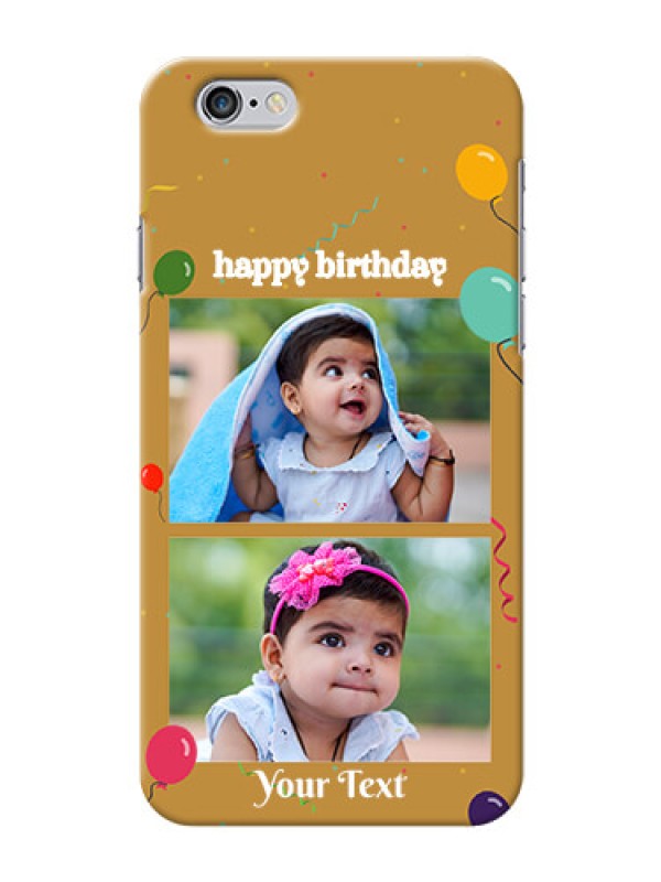 Custom iPhone 6 Phone Covers: Image Holder with Birthday Celebrations Design