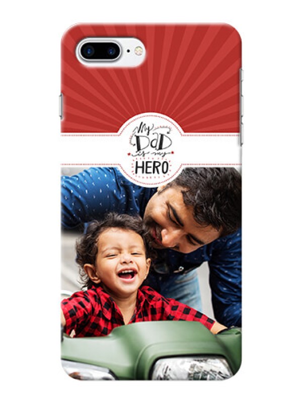 Custom iPhone 7 Plus custom mobile phone cases: My Dad Hero Design