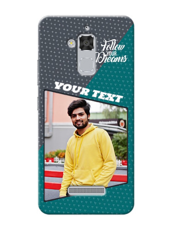 Custom Asus Zenfone 3 Max ZC520TL 2 colour background with different patterns and dreams quote Design