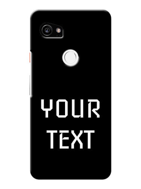 Custom Google Pixel 2 Xl Your Name on Phone Case