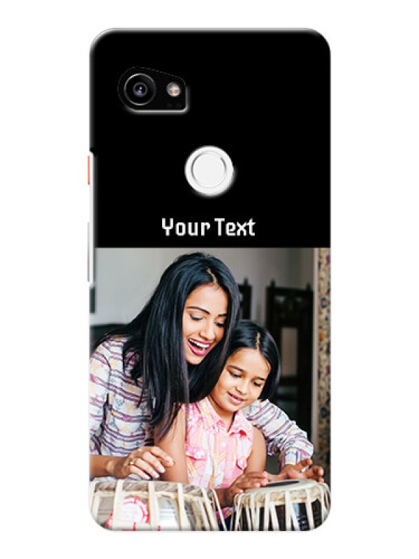 Custom Google Pixel 2 Xl Photo with Name on Phone Case