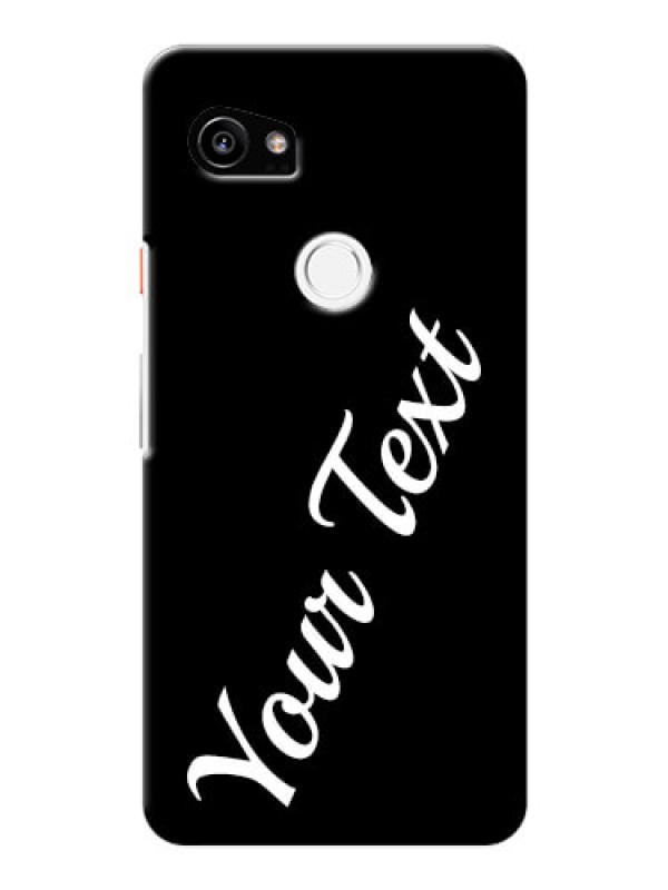Custom Google Pixel 2 Xl Custom Mobile Cover with Your Name