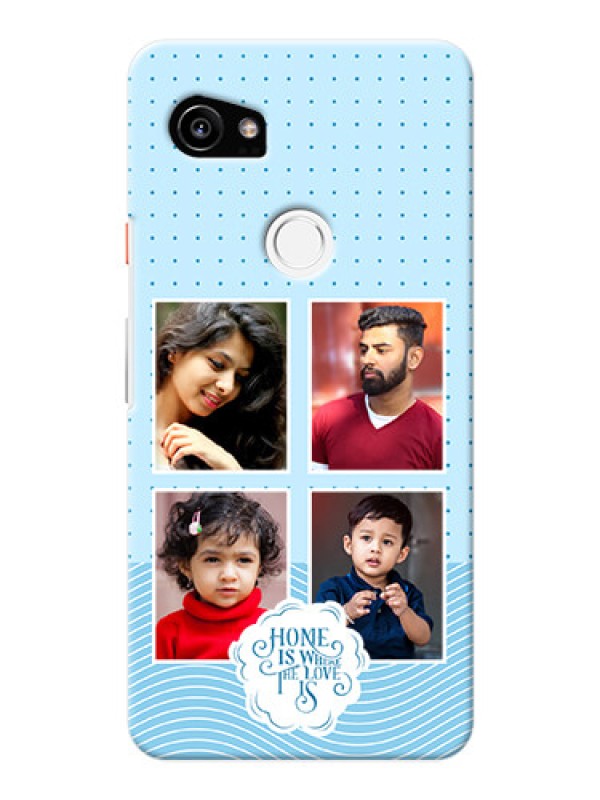Custom Pixel 2 Xl Custom Phone Covers: Cute love quote with 4 pic upload Design