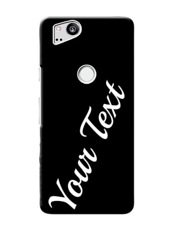 Custom Google Pixel 2 Custom Mobile Cover with Your Name