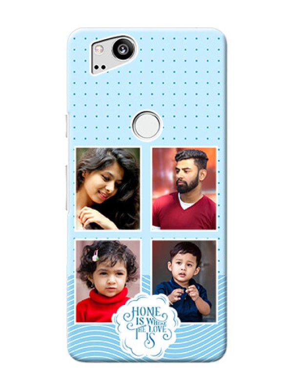 Custom Pixel 2 Custom Phone Covers: Cute love quote with 4 pic upload Design