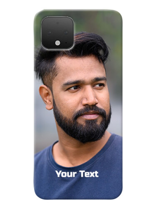 Custom Google Pixel 4 Mobile Cover: Photo with Text