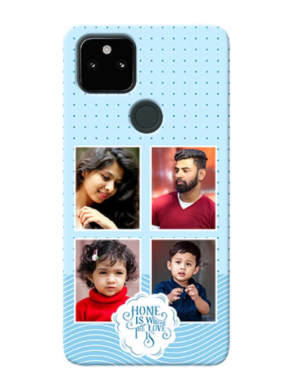 Custom Pixel 5A 5G Custom Phone Covers: Cute love quote with 4 pic upload Design