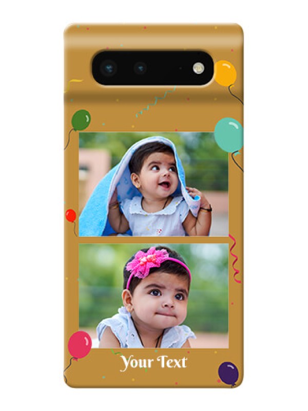 Custom Pixel 6 5G Phone Covers: Image Holder with Birthday Celebrations Design