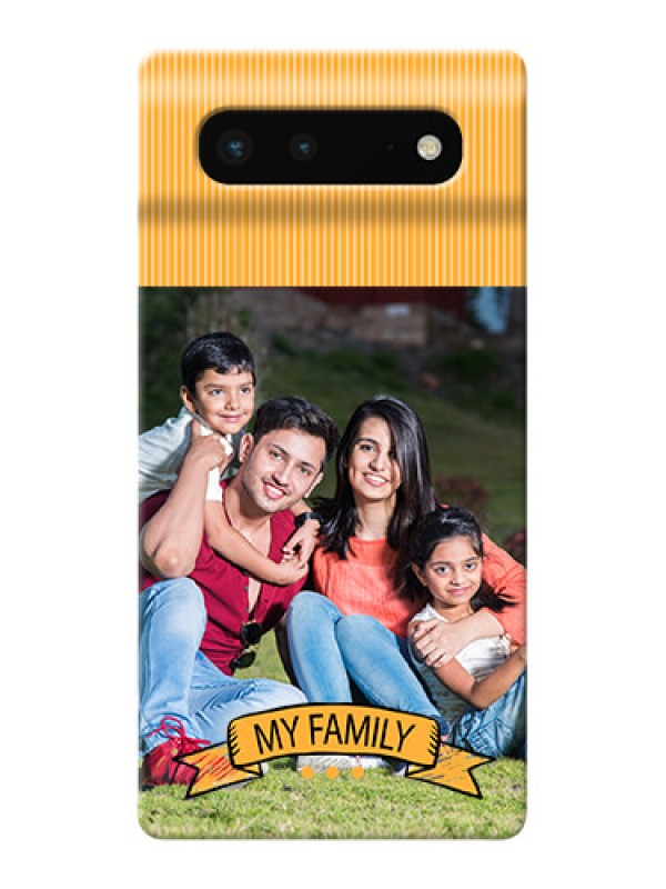 Custom Pixel 6 5G Personalized Mobile Cases: My Family Design