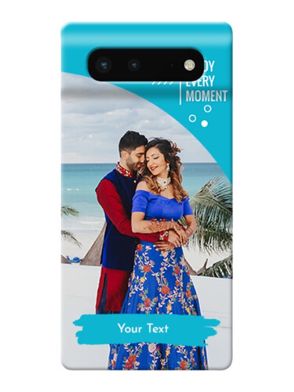 Custom Pixel 6 5G Personalized Phone Covers: Happy Moment Design