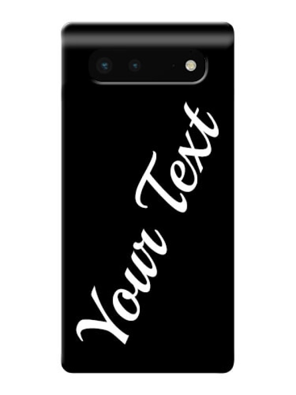 Custom Pixel 6 5G Custom Mobile Cover with Your Name