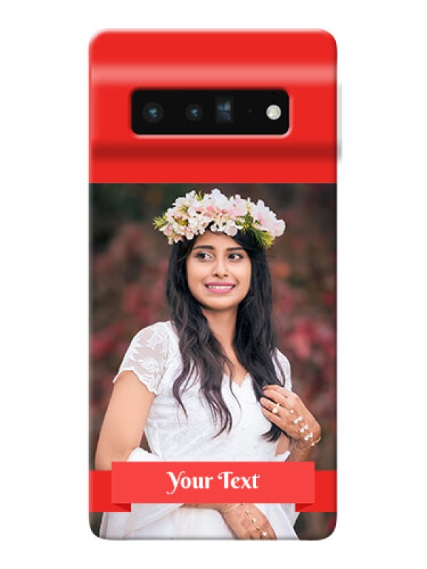 Custom Pixel 6 Pro 5G Personalised mobile covers: Simple Red Color Design