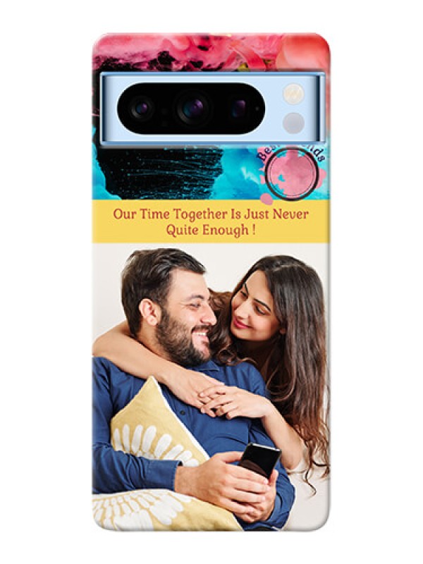 Custom Google Pixel 8 5G Mobile Cases: Quote with Acrylic Painting Design