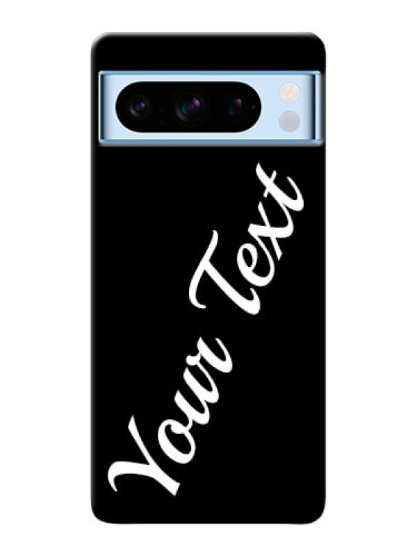 Custom Google Pixel 8 5G Custom Mobile Cover with Your Name