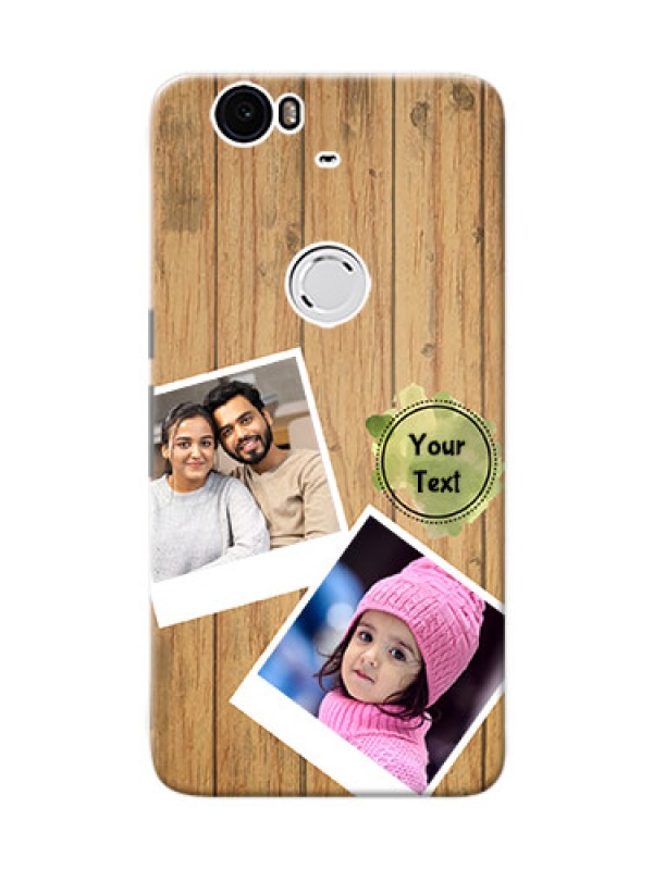 Custom Huawei Nexus 6P 3 image holder with wooden texture  Design