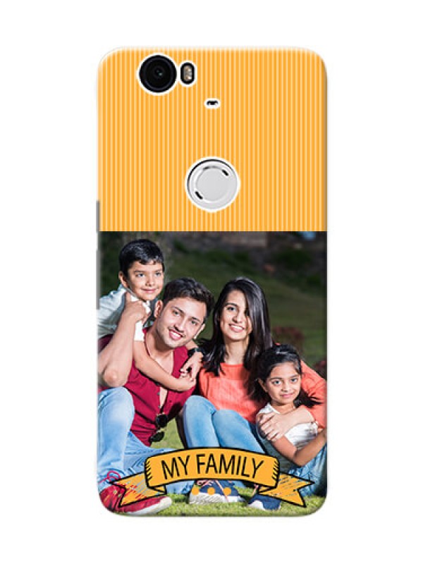 Custom Huawei Nexus 6P my family Design