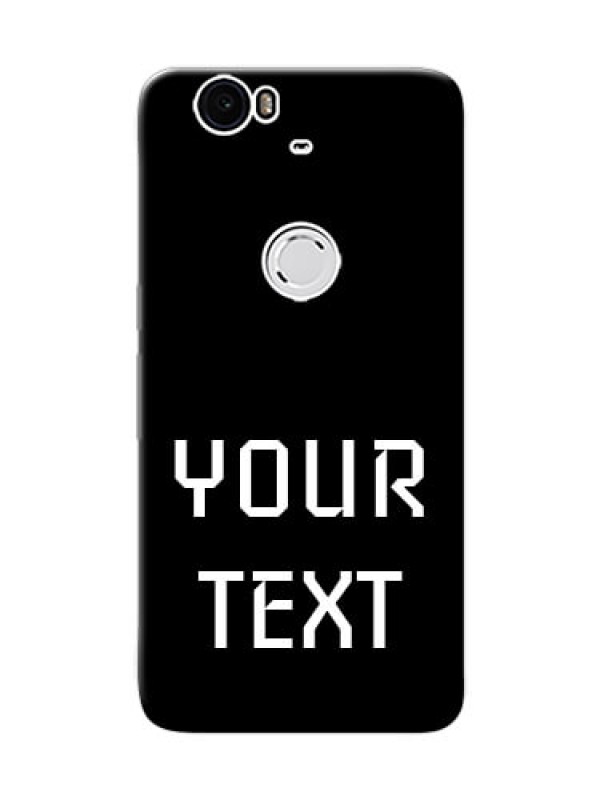 Custom Nexus 6P Your Name on Phone Case
