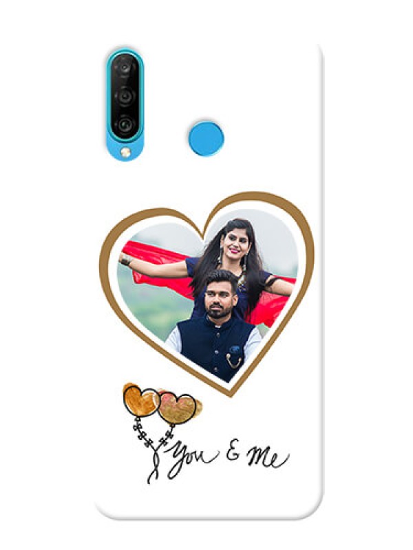 Custom Huawei P30 Lite customized phone cases: You & Me Design