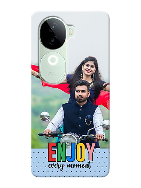 Custom iQOO Z9s 5G Photo Printing on Case with Enjoy Every Moment Design