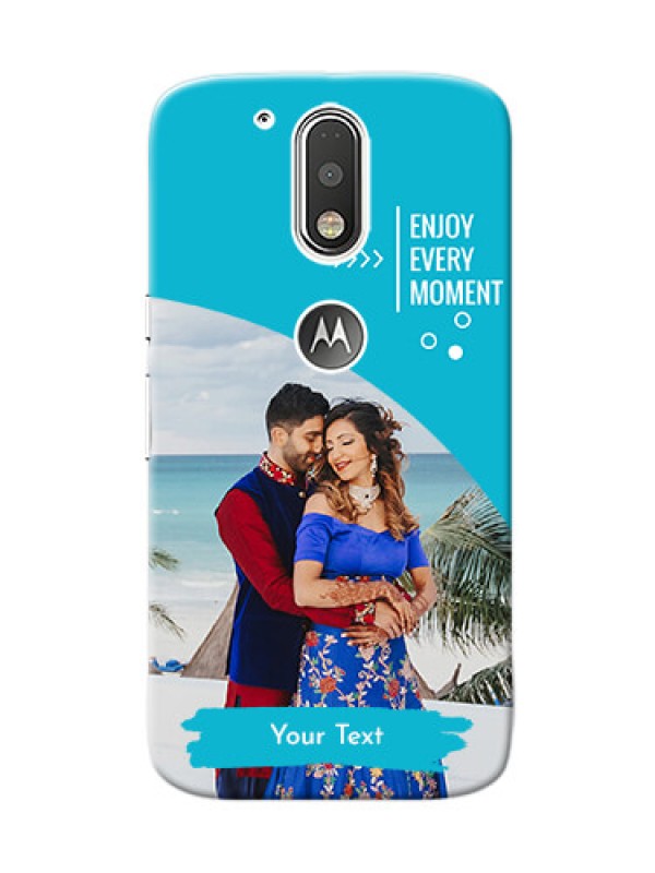 Custom Motorola G4 enjoy every moment Design