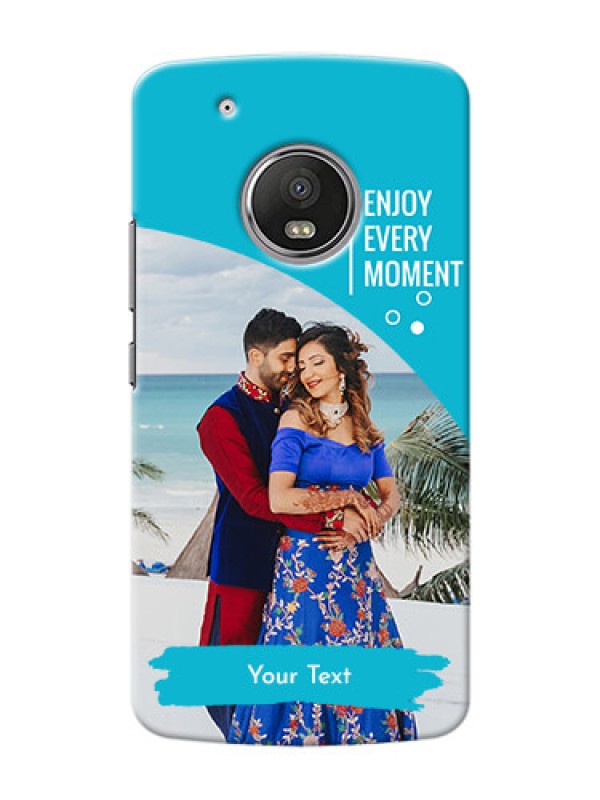 Custom Motorola Moto G5 Plus enjoy every moment Design