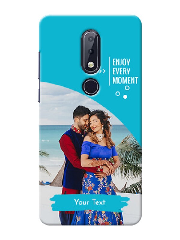 Custom Nokia 6.1 Plus Personalized Phone Covers: Happy Moment Design