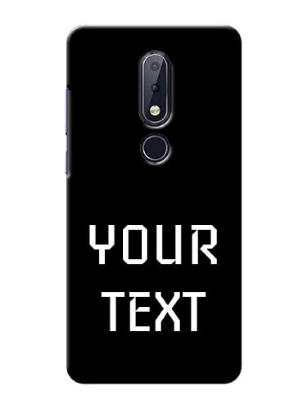 Custom Nokia 6.1 Plus Your Name on Phone Case